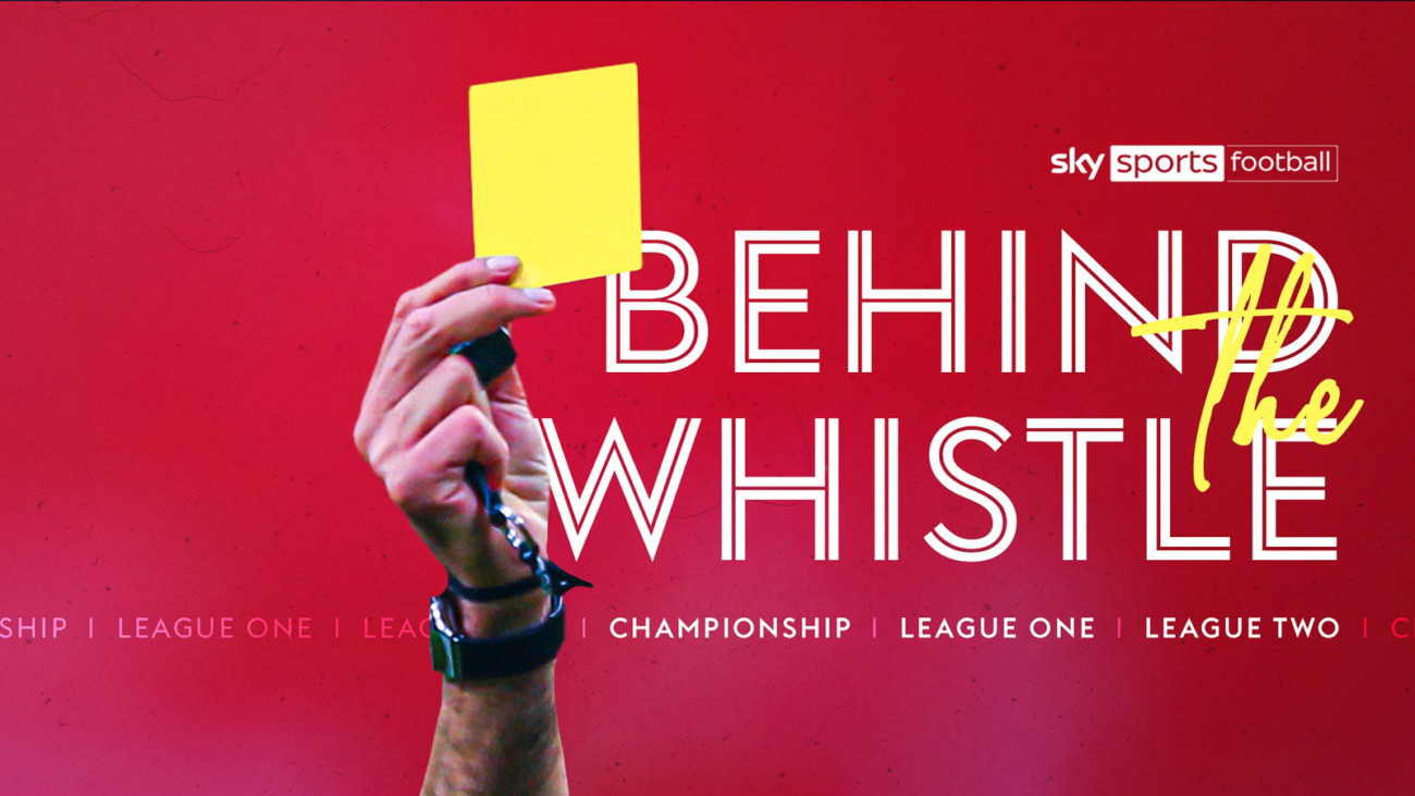 skysports-behind-the-whistle_6669283.png